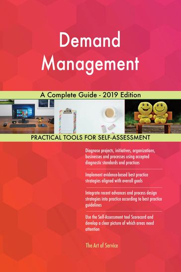 Demand Management A Complete Guide - 2019 Edition - Gerardus Blokdyk