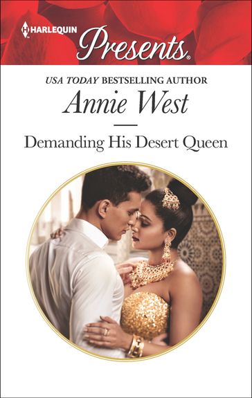 Demanding His Desert Queen - Annie West