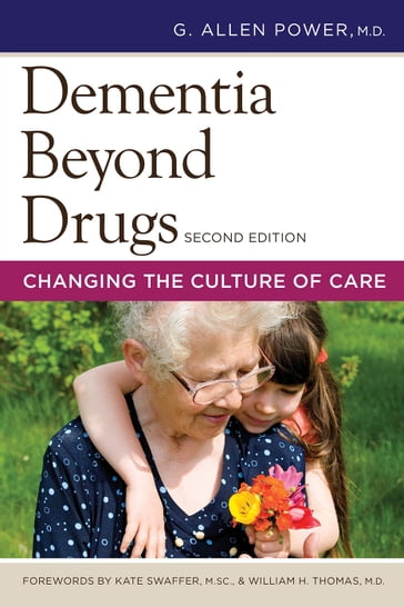 Dementia Beyond Drugs, Second Edition - G. Allen Power