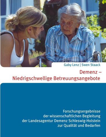 Demenz - Niedrigschwellige Betreuungsangebote - Gaby Lenz - Swen Staack