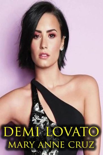 Demi Lovato - Mary Ann Cruz