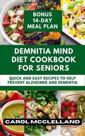 Demnitia mind diet Cookbook for seniors