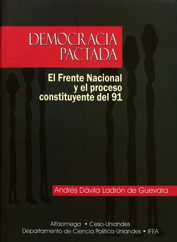Democracia pactada - Andrés Dávila Ladrón de Guevara