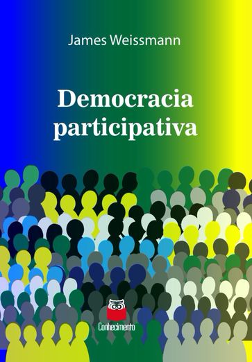 Democracia participativa - James Weissmann