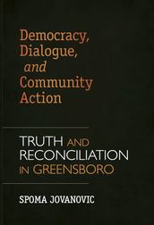 Democracy, Dialogue, and Community Action