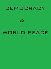 Democracy & World Peace