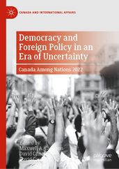 Democracy and Foreign Policy in an Era of Uncertainty