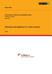 Democracy and Legitimacy in a  state in process 