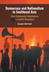 Democracy and Nationalism in Southeast Asia