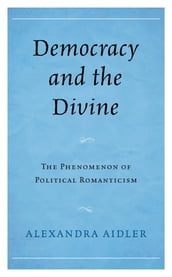 Democracy and the Divine