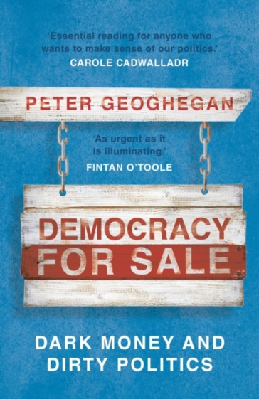 Democracy for Sale - Peter Geoghegan