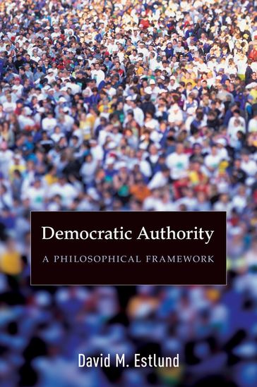 Democratic Authority - David Estlund