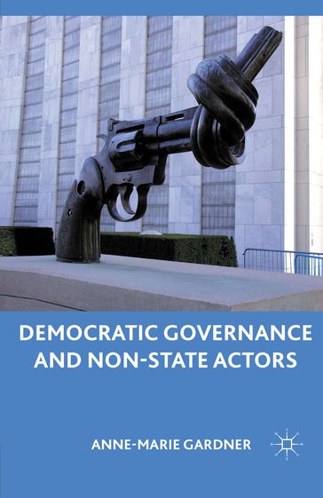 Democratic Governance and Non-State Actors - A. Gardner