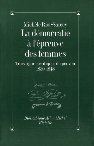 La Démocratie à l'épreuve des femmes - Michèle Riot-Sarcey