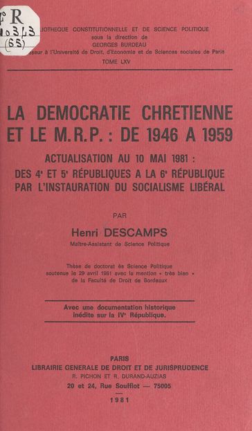 La Démocratie chrétienne et le M.R.P. de 1946 à 1959 - Henri Descamp