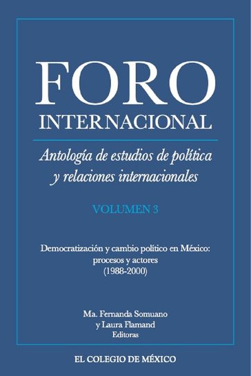 Democratización y cambio político en México: procesos y actores (1988-2000) - Ma. Fernanda Somuano - Laura Flamand