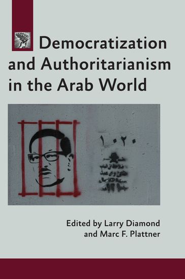 Democratization and Authoritarianism in the Arab World