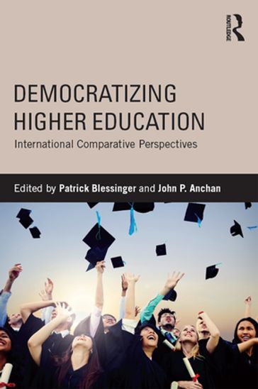 Democratizing Higher Education - John P. Anchan - Patrick Blessinger