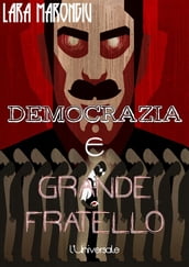 Democrazia e Grande Fratello