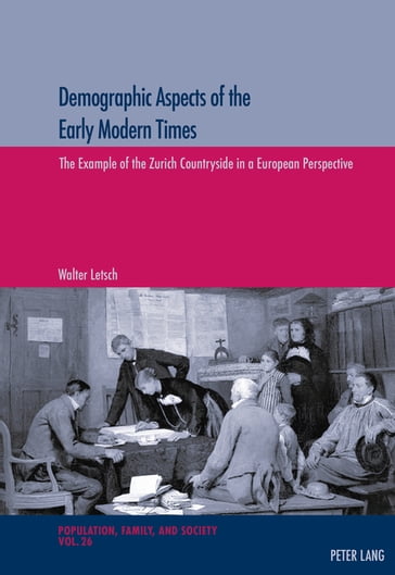 Demographic Aspects of the Early Modern Times - Walter Letsch - Michel Oris