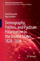 Demography, Politics, and Partisan Polarization in the United States, 18282016