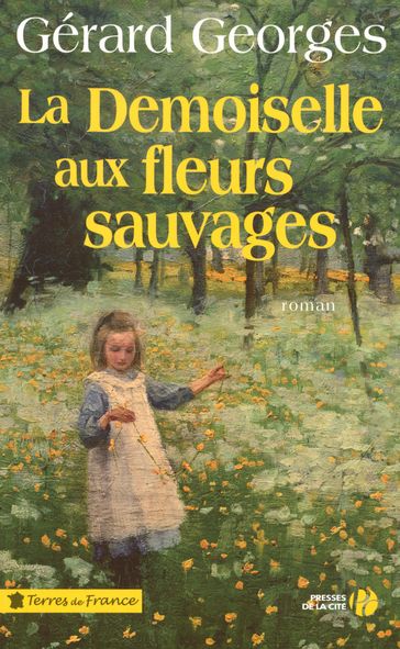 La Demoiselle aux fleurs sauvages - Gérard Georges