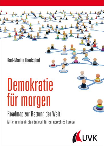 Demokratie für morgen - Karl-Martin Hentschel
