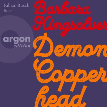 Demon Copperhead (Autorisierte Lesefassung) - Barbara Kingsolver