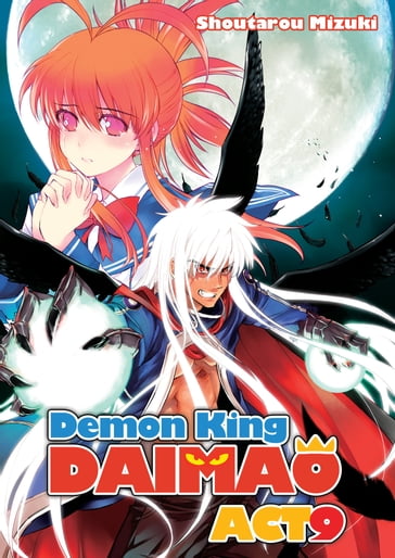 Demon King Daimaou: Volume 9 - Shoutarou Mizuki