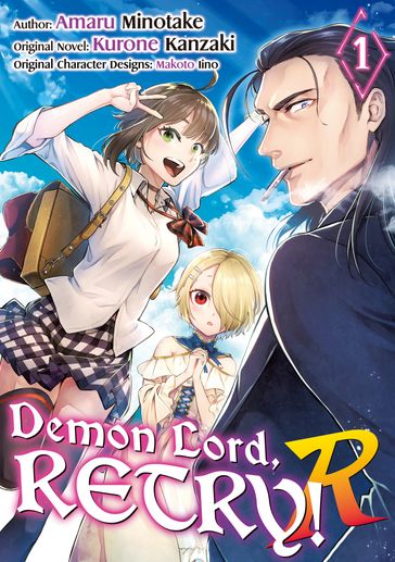 Demon Lord, Retry! R (Manga) Volume 1 - Adam Seacord - Amaru Minotake - Kurone Kanzaki