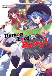 Demon Lord, Retry! Volume 3