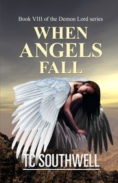Demon Lord VIII: When Angels Fall