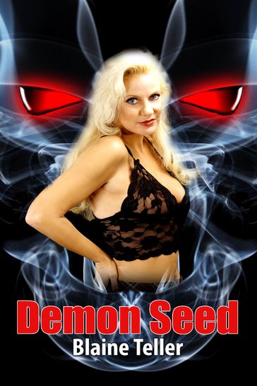 Demon Seed - Blaine Teller