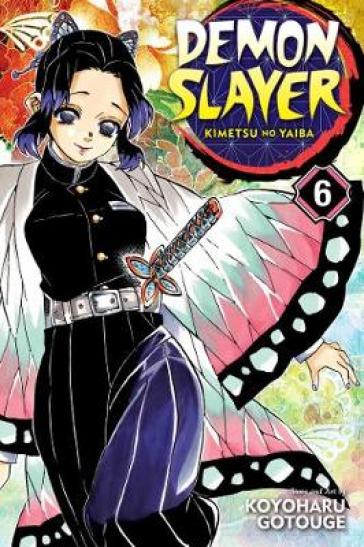 Demon Slayer: Kimetsu no Yaiba, Vol. 6 - Koyoharu Gotouge