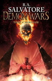 Demon Wars, T4 : Mortalis