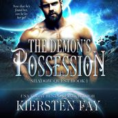 Demon s Possession, The (Shadow Quest Book 1)