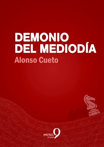 Demonio del mediodía - Alonso Cueto