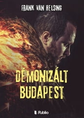 Démonizált Budapest
