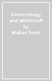 Demonology and witchcraft