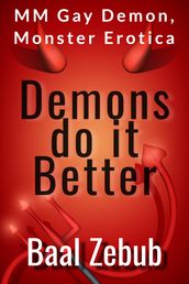 Demons Do It Better