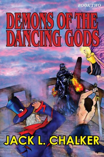 Demons of the Dancing Gods - Jack L. Chalker