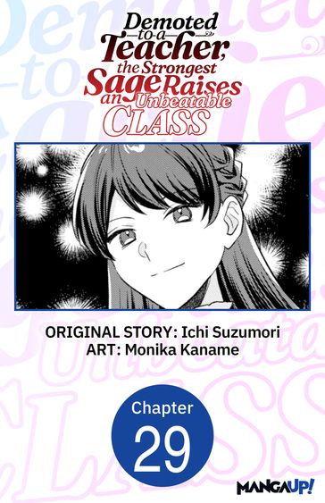 Demoted to a Teacher, the Strongest Sage Raises an Unbeatable Class #029 - Ichi Suzumori - Monika Kaname