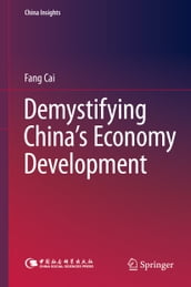 Demystifying China s Economy Development