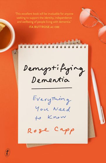 Demystifying Dementia - Rose Capp