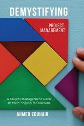 Demystifying Project Management