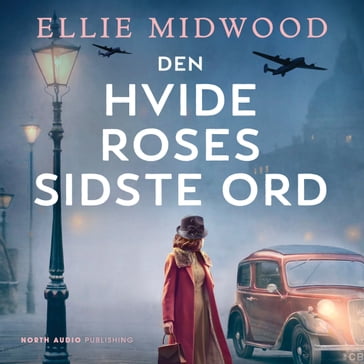 Den Hvide Roses sidste ord - Ellie Midwood