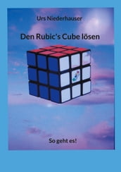 Den Rubic s Cube lösen