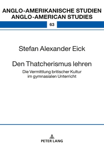 Den Thatcherismus lehren - Stefan Alexander Eick - Laurenz Volkmann