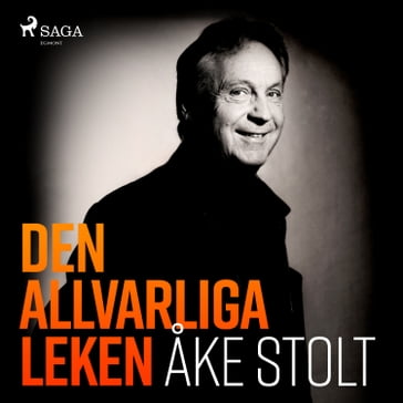 Den allvarliga leken - Åke Stolt