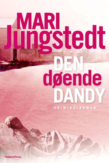 Den døende Dandy - Mari Jungstedt